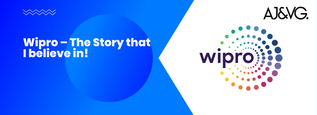 Wipro – The Story that I believe in!